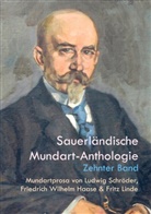 Friedrich Wilhel Haase, Friedrich Wilhelm Haase, F Linde, Fritz Linde, Ludwi Schröder, Ludwig Schröder... - Mundartprosa von Ludwig Schröder, Friedrich Wilhelm Haase und Fritz Linde