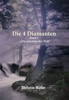Stefanie Müller - Die 4 Diamanten