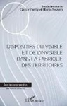Marta Severo, Cécile Tardy - Dispositifs du visible et de l'invisible dans la fabrique des territoires