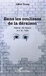 Adèle Young - Dans les coulisses de la déraison
