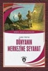 Jules Verne - Dünyanin Merkezine Seyahat