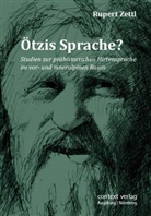 Rupert Zettl - Ötzis Sprache?