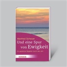 Manfred Scheuer - Und eine Spur von Ewigkeit