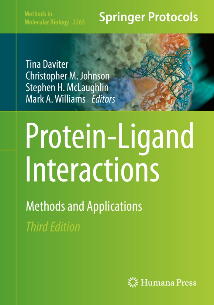 Tina Daviter, Stephen H McLaughlin et al, Christophe Johnson, Christopher Johnson, Christopher M. Johnson, … - Protein-Ligand Interactions Methods and Applications