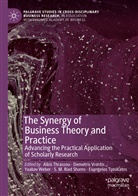 S. M. Riad Shams, Alkis Thrassou, Evangelos Tsoukatos, Demetri Vrontis, Demetris Vrontis, Yaakov Weber... - The Synergy of Business Theory and Practice