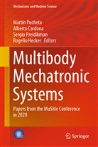 Albert Cardona, Alberto Cardona, Rogelio Hecker, Sergio Preidikman, Sergio Preidikman et al, Martín Pucheta - Multibody Mechatronic Systems