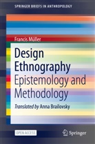 Francis Müller - Design Ethnography