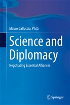 Ph. D. Galluccio, Ph.D. Galluccio, Mauro Galluccio Ph D - Science and Diplomacy