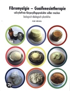 Elke Weigel - Fibromyalgie - Guaifenesintherapie