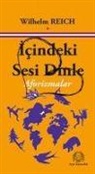 Wilhelm Reich - Icindeki Sesi Dinle