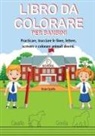 Victor I. Castillo - LIBRO DA COLORARE PER BAMBINI