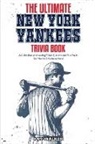 Ray Walker - The Ultimate New York Yankees Trivia Book