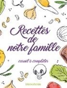 Claire Garand, Éditions Mémorialiste - Recettes de notre famille