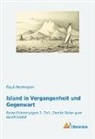 Paul Herrmann - Island in Vergangenheit und Gegenwart