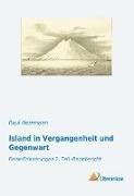 Paul Herrmann - Island in Vergangenheit und Gegenwart Reise-Erinnerungen 2. Teil - Reisebericht