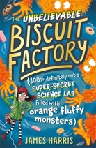 James Harris - The Unbelievable Biscuit Factory