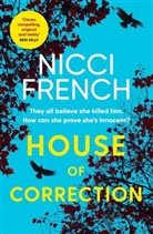 Nicci French, French Nicci, Nicci French - House of Correction