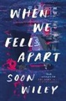 SOON WILEY, Soon Wiley - When We Fell Apart
