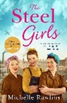 Michelle Rawlins - The Steel Girls