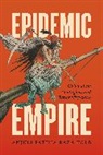 Anjuli Fatima Raza Kolb, Anjuli Fatima Raza Kolb - Epidemic Empire