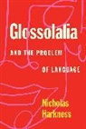 Nicholas Harkness, Harkness Nicholas - Glossolalia and the Problem of Language