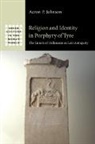 Aaron P. Johnson, Aaron P. (Lee University Johnson, Johnson Aaron P. - Religion and Identity in Porphyry of Tyre