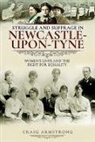 Craig Armstrong - Struggle and Suffrage in Newcastle-upon-Tyne
