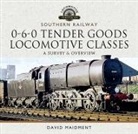 David Maidment - Southern Railway, 0-6-0 Tender Goods Locomotive Classes