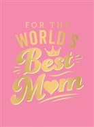 Summersdale Publishers, Summersdale, Publishers Summersdale - For the World's Best Mum