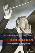 Nico de Villiers, Kathryn Kalinak, Asing Walthaus - Richard Hageman