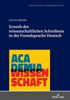 Lissette Mächler, Thorsten Roelcke - Erwerb des wissenschaftlichen Schreibens in der Fremdsprache Deutsch