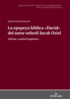 Eemeli Eckhardt - La epopeya bíblica «David» del autor sefardí Jacob Uziel