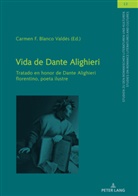 Carmen Fatima Blanco Valdés, Olaf Müller - Vida de Dante Alighieri
