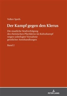 Volker Speth - Der Kampf gegen den Klerus