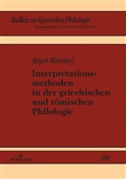 Jürgen Blänsdorf, Michael Albrecht - Interpretationsmethoden in der griechischen und römischen Philologie