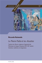 Riccardo Raimondo, Claudio Gigante - Le Phenix Poëte et les Alouëtes