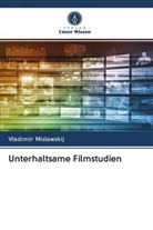 Vladimir Mislawskij - Unterhaltsame Filmstudien