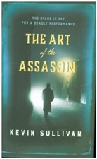 Kevin Sullivan - Art of the Assassin