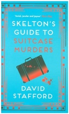 David Stafford, Stafford David - Skelton''s Guide to Suitcase Murders