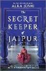 Alka Joshi - Secret Keeper of Jaipur