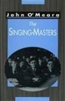 John O'Meara - The Singing Masters