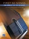 Fred (ADP) Sokolow, Hal Leonard Corp - First 50 Songs You Should Play on Autoharp