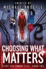 Michael Anderle - Choosing What Matters