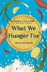 Sun Yung (EDT) Shin, Sun Yung Shin - What We Hunger for