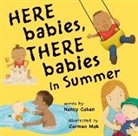 Nancy Cohen, Carmen Mok - Here Babies, There Babies in Summer