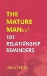 Lamara Sabrina - The Mature Manual: 101 Relationship Reminders