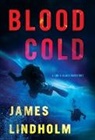 James Lindholm - Blood Cold