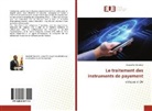 Nadjombe Sylvestre - Le traitement des instruments de payement