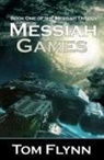 Tom Flynn - Messiah Games