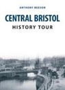 Anthony Beeson - Central Bristol History Tour